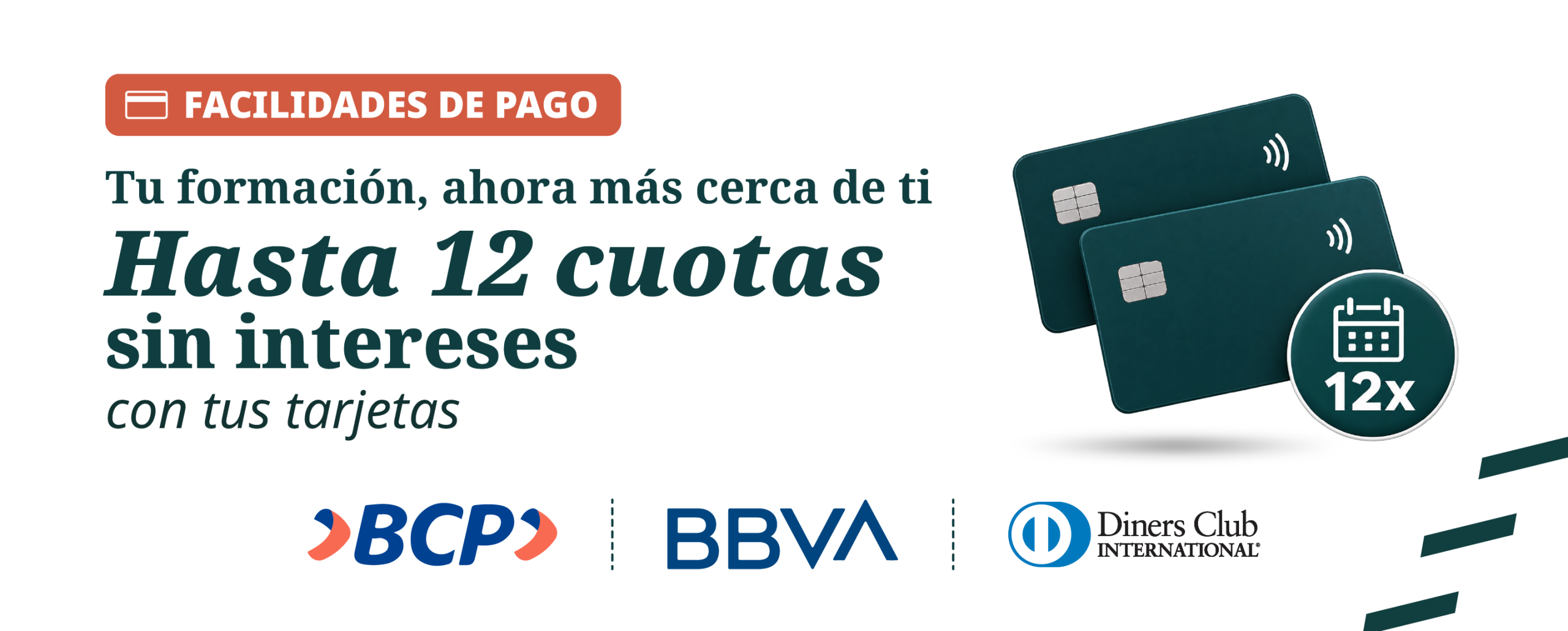 Facilidades de pago: hasta 12 cuotas sin intereses con tarjetas BCP, BBVA y Diners Club